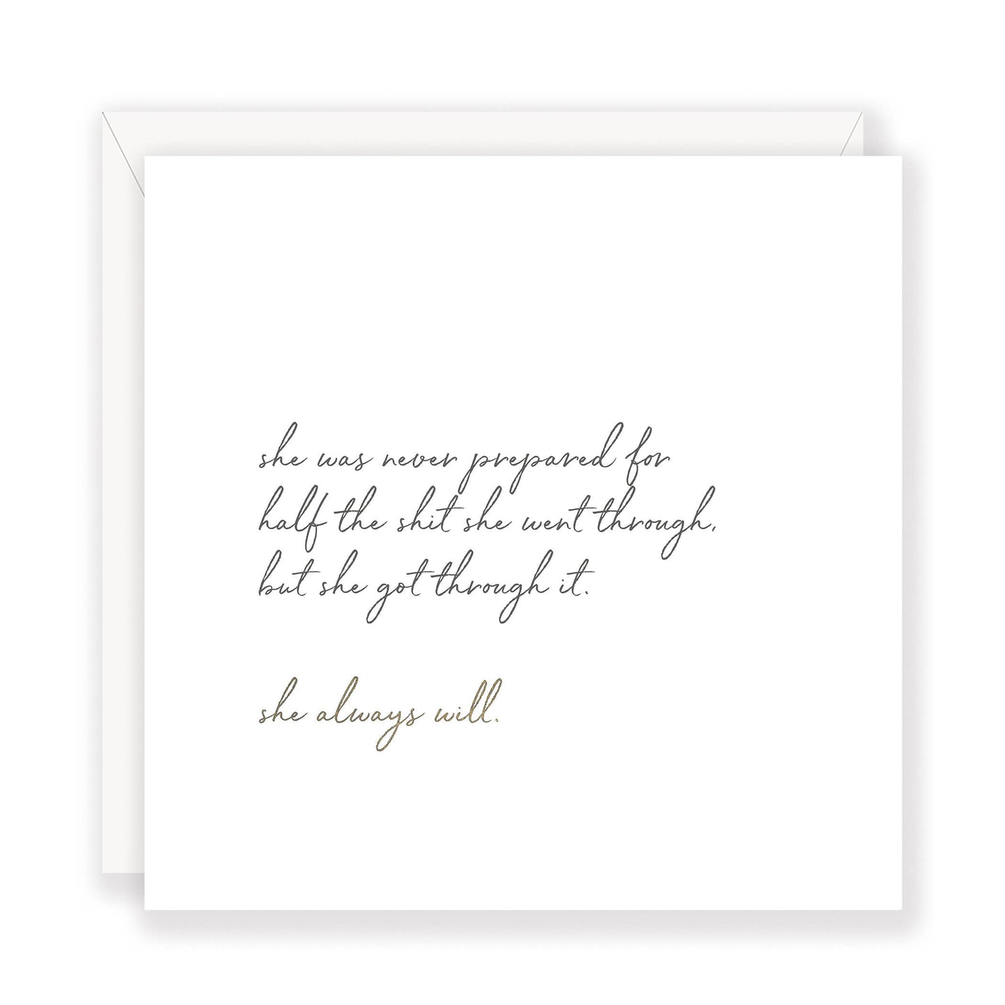 'She always will...' encouragement greeting card