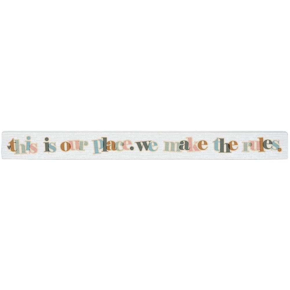 We Make The Rules - Talking Sticks