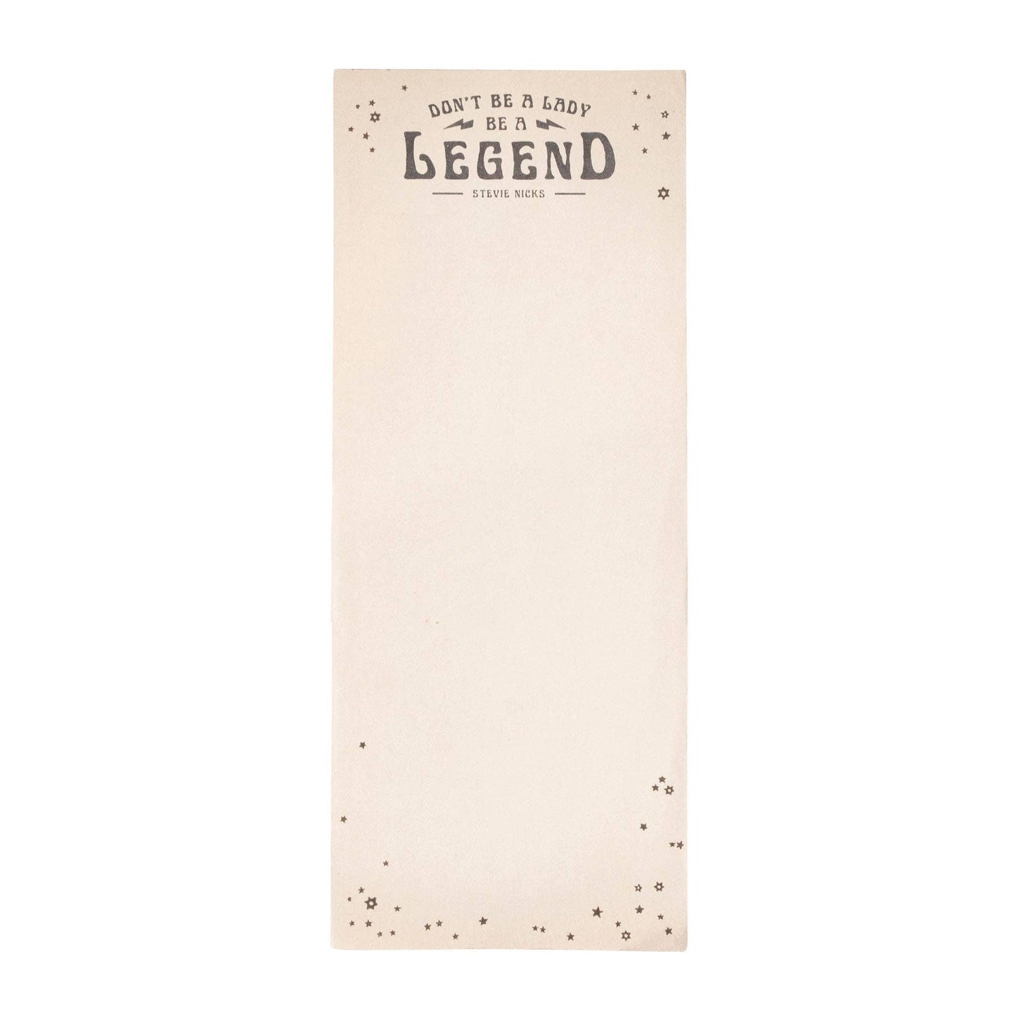 Don't Be A Lady, Be A Legend (Stevie Nicks) Skinny Notepad