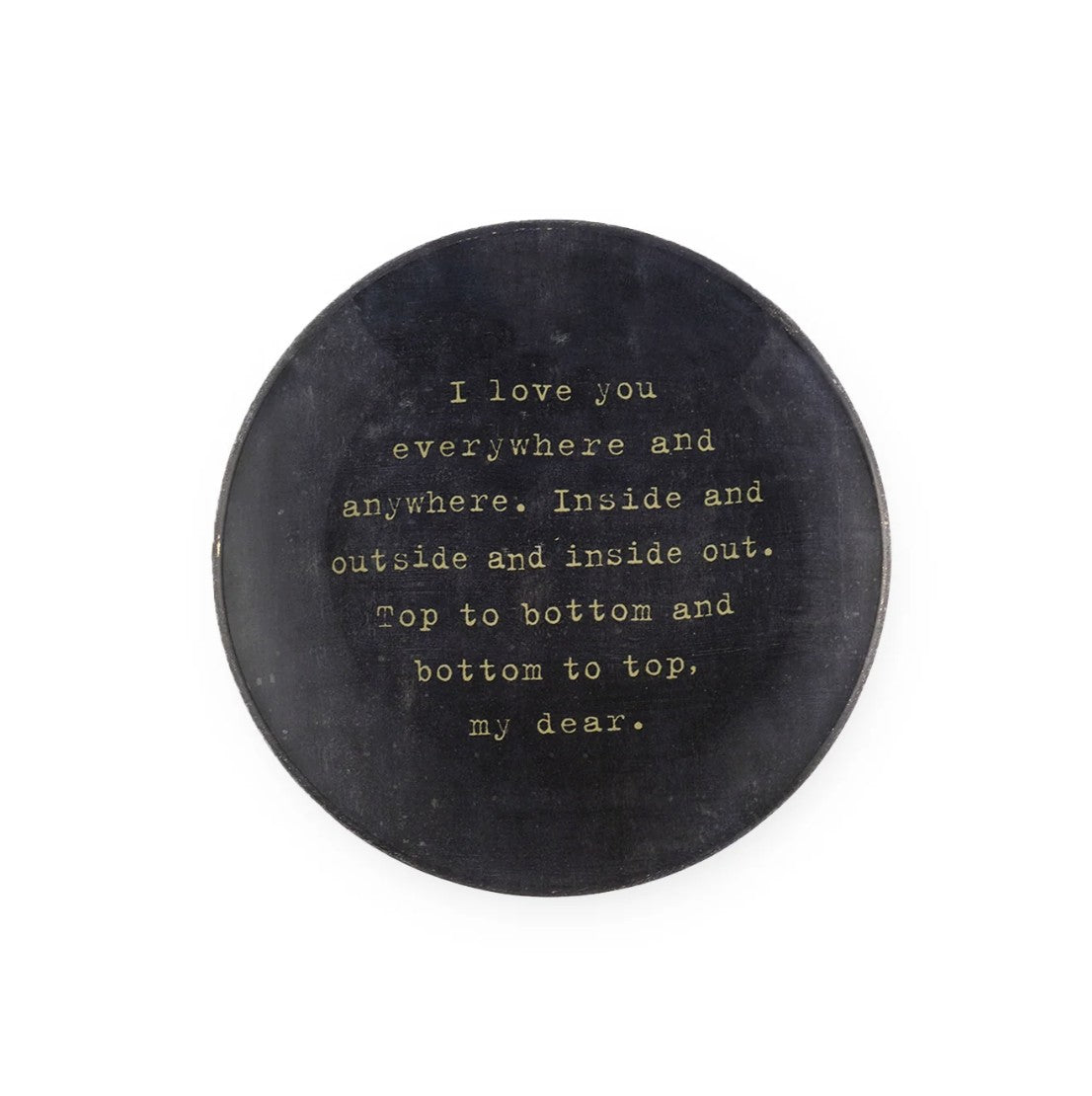 I Love You Everywhere 4" Dish