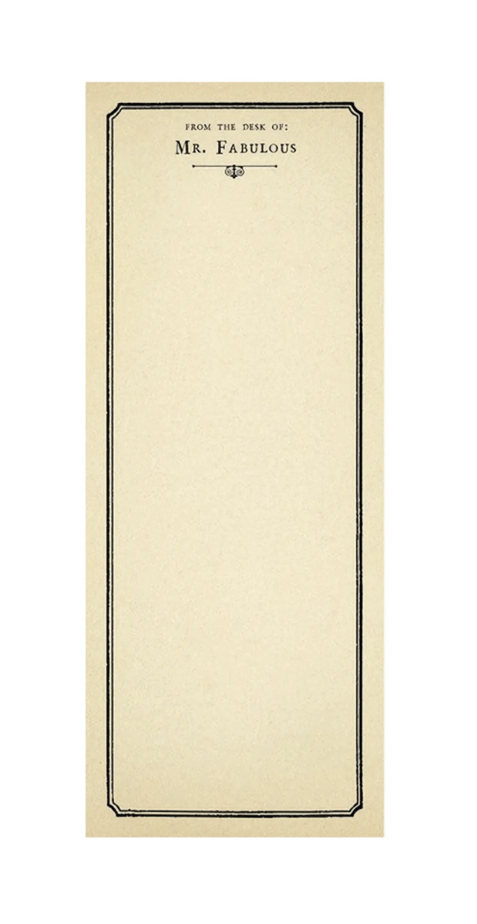 From the Desk of Mr. Fabulous Notepad