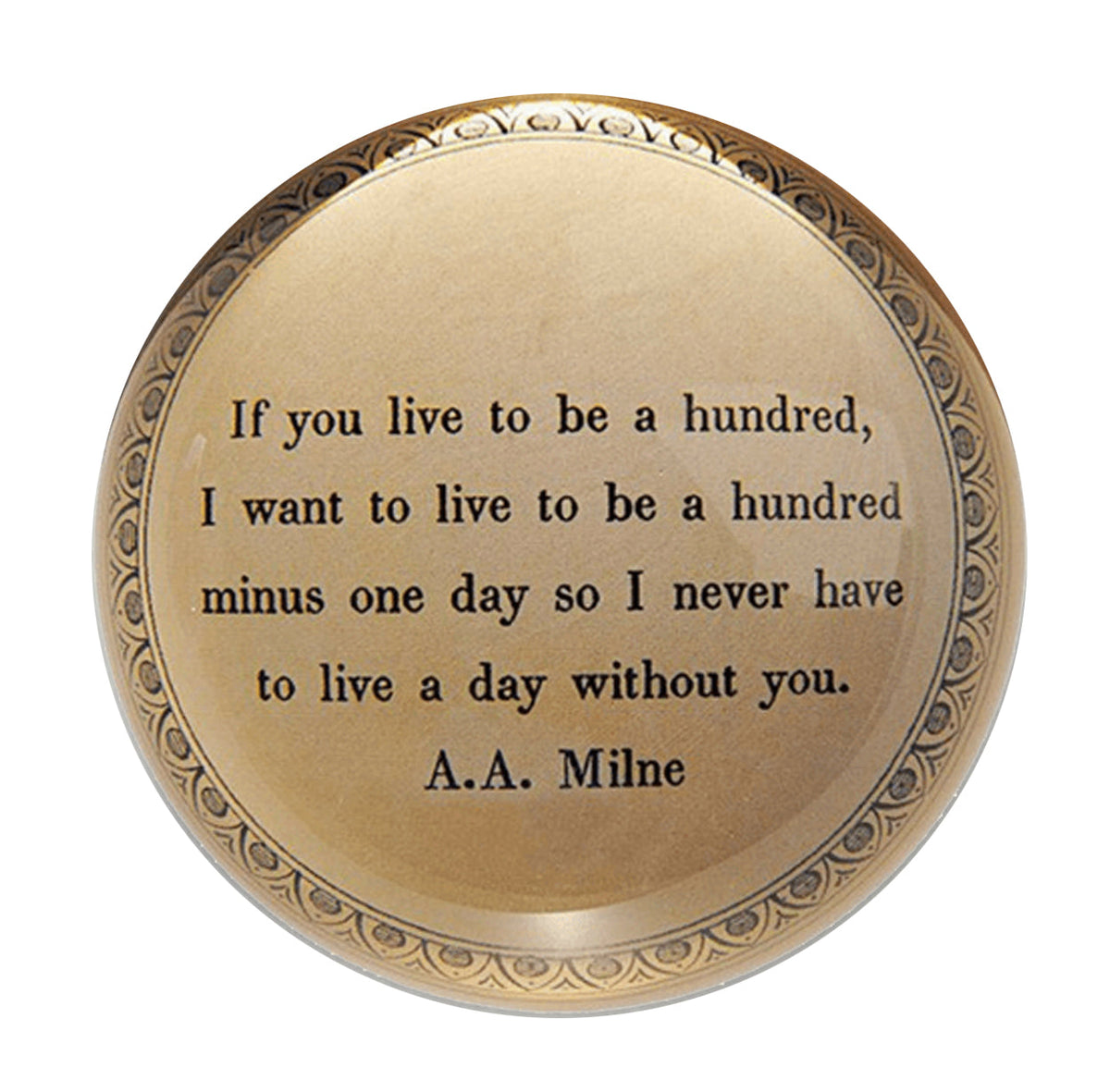 If You Live to be 100 Paperweight