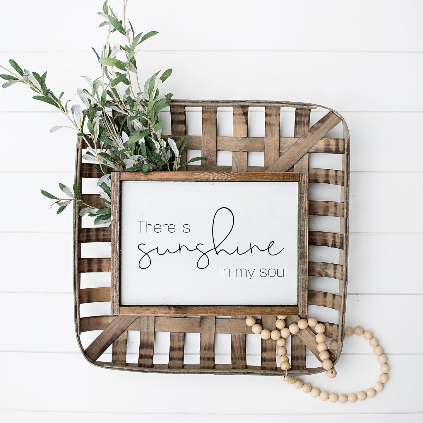 There is Sunshine in My Soul Wood Sign