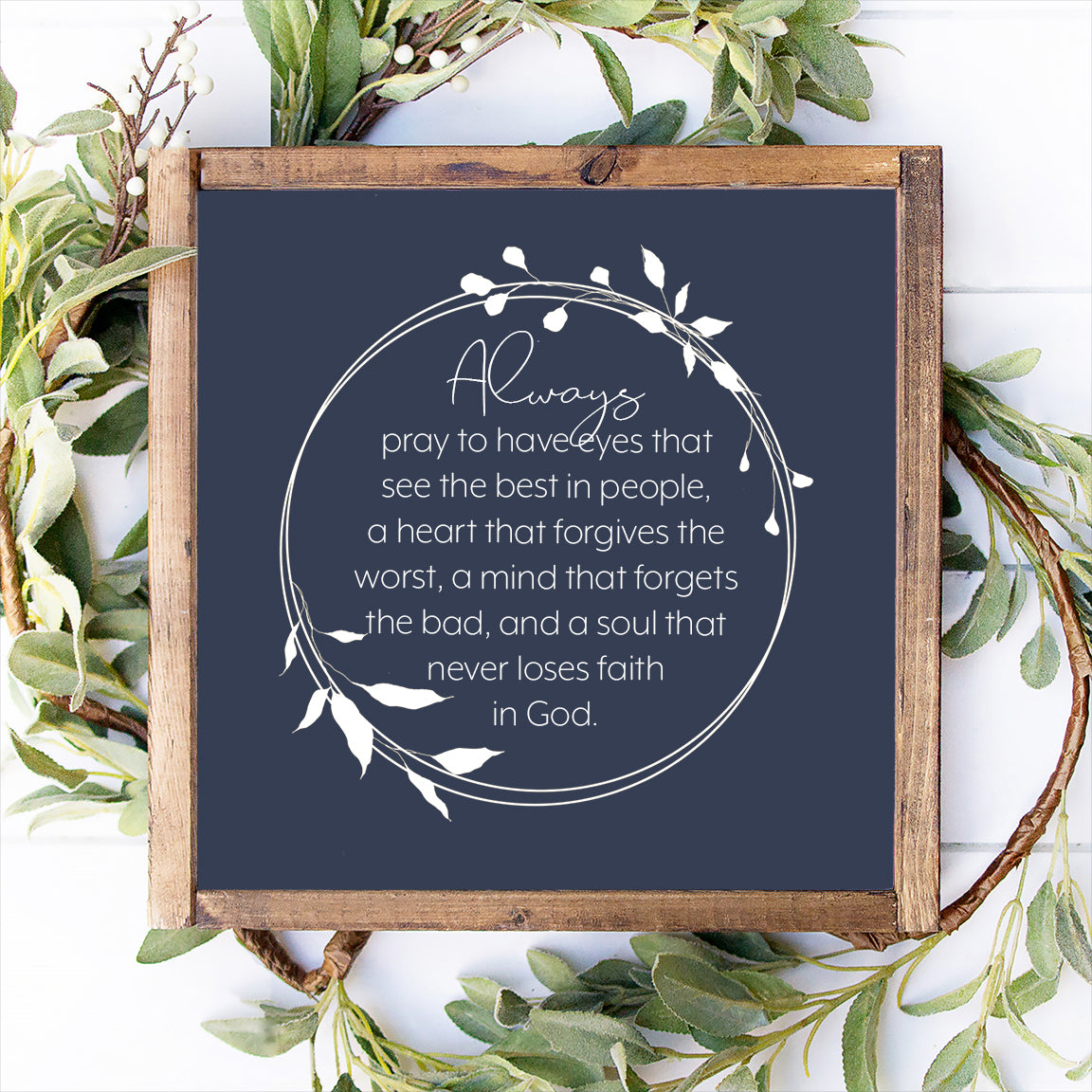 Always Pray Wood Sign