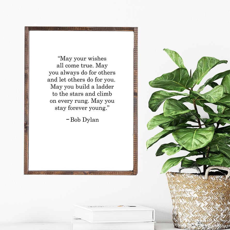 Bob Dylan Forever Young Song Lyrics Wood Sign