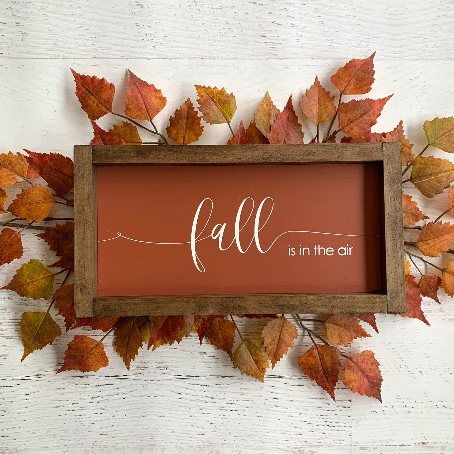 Fall is in the Air Wood Sign