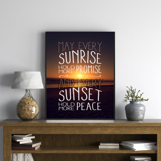 May Every Sunrise Hold More Promise Print