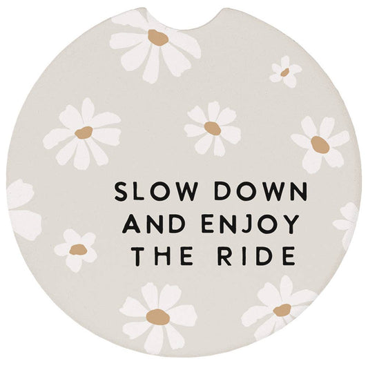 Slow Down Enjoy Daisies - Car Coasters