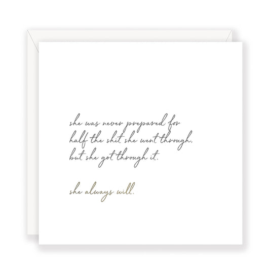 'She always will...' encouragement greeting card