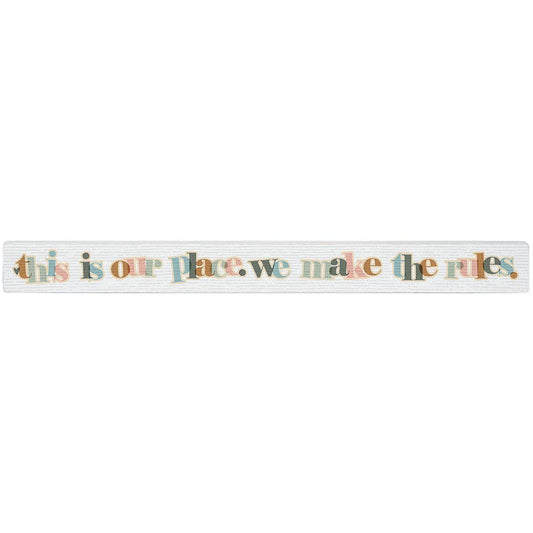 We Make The Rules - Talking Sticks