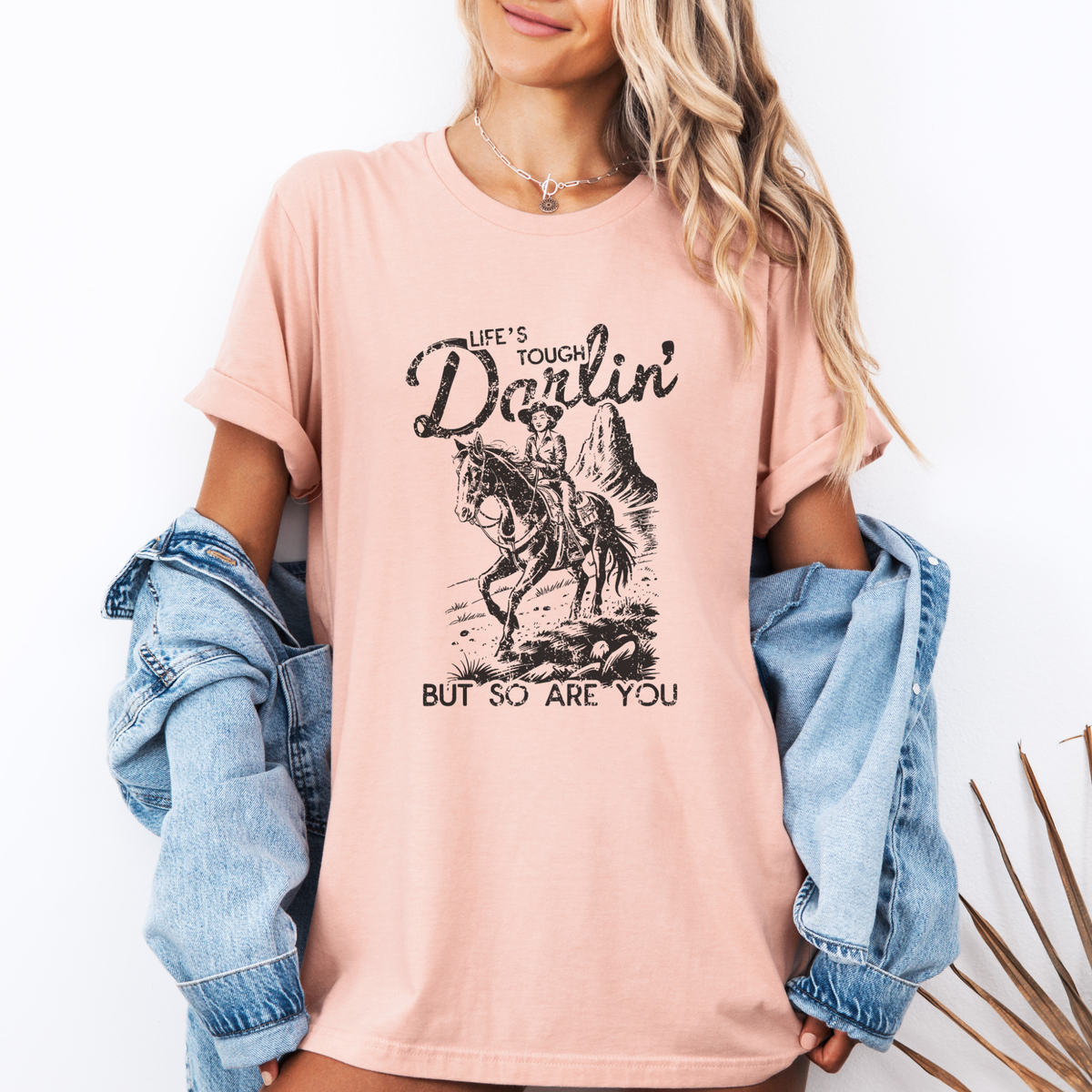 Life's Tough Darlin Western Graphic Tee | Vintage Cowgirl