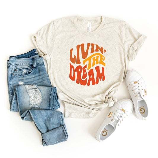 Retro Livin' The Dream | Short Sleeve Graphic Tee