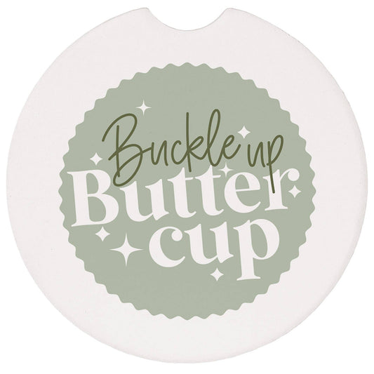 Buckle Up Buttercup - Car Coasters