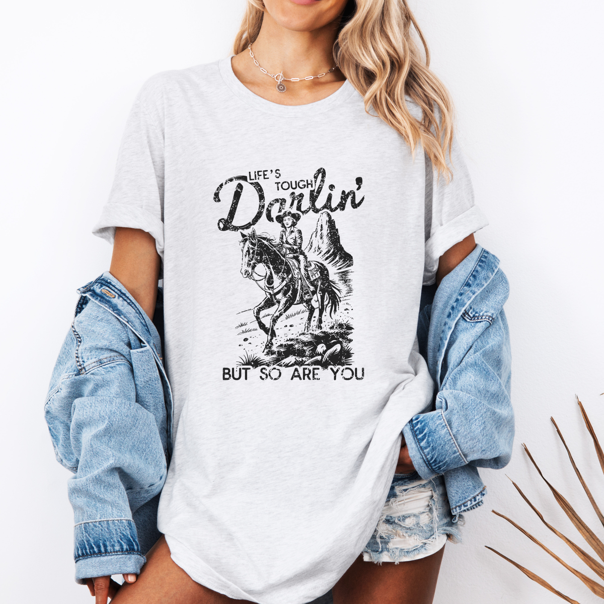Life's Tough Darlin Western Graphic Tee | Vintage Cowgirl