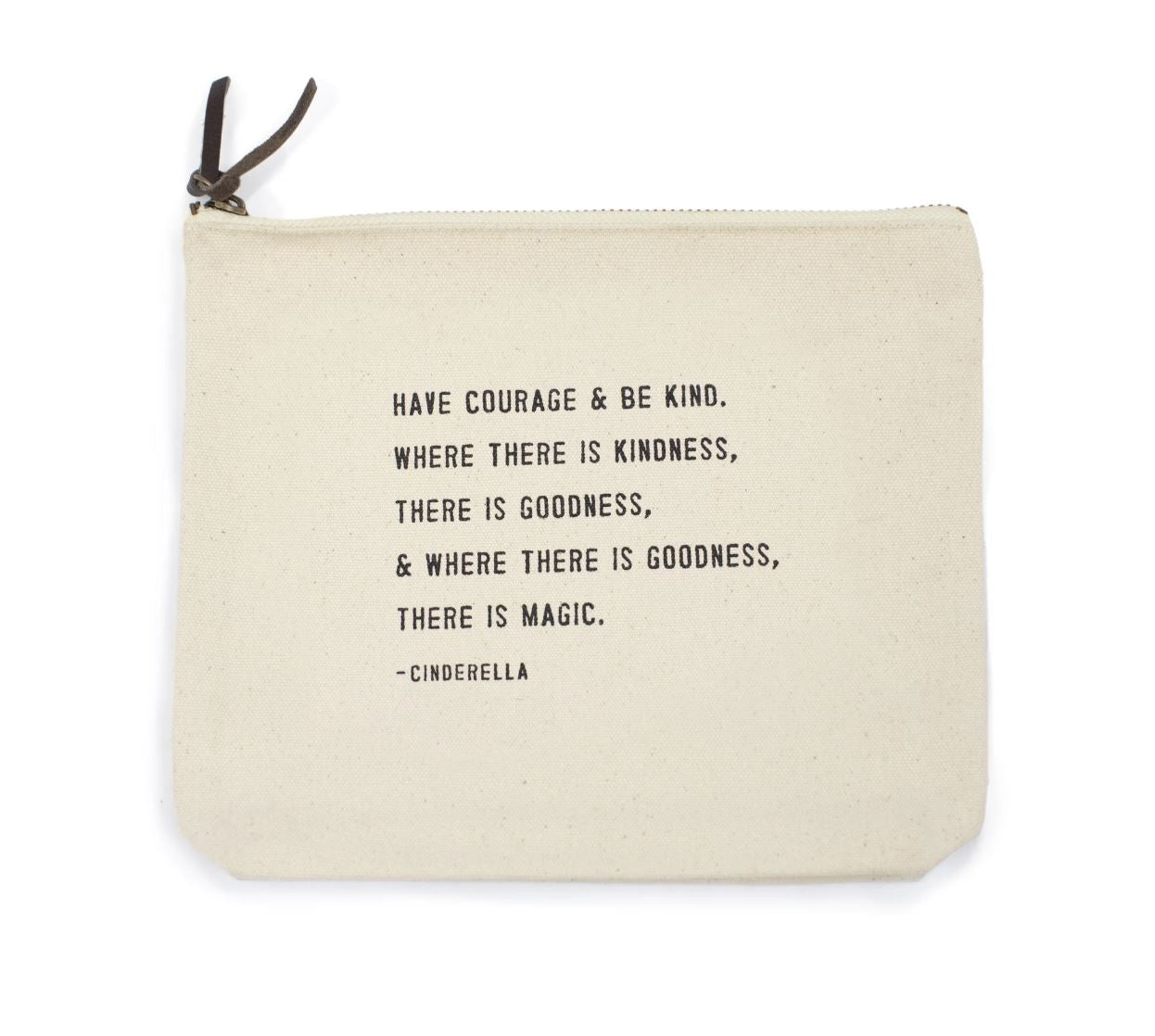 Have Courage & Be Kind Cinderella Canvas Zip Pouch