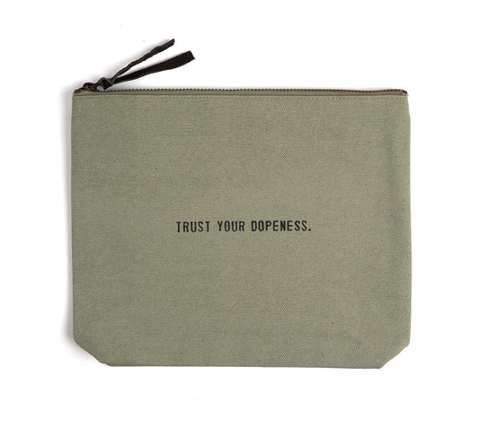Trust Your Dopeness Canvas Zip Pouch