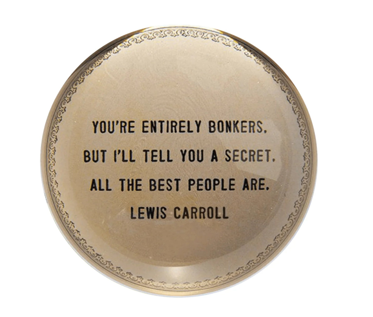 If You Live to be Hundred Paperweight
