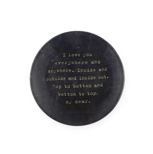I Love You Everywhere 4" Dish