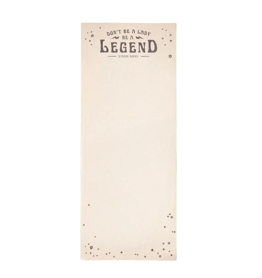 Don't be a Lady, Be a Legend Stevie Nicks Notepad