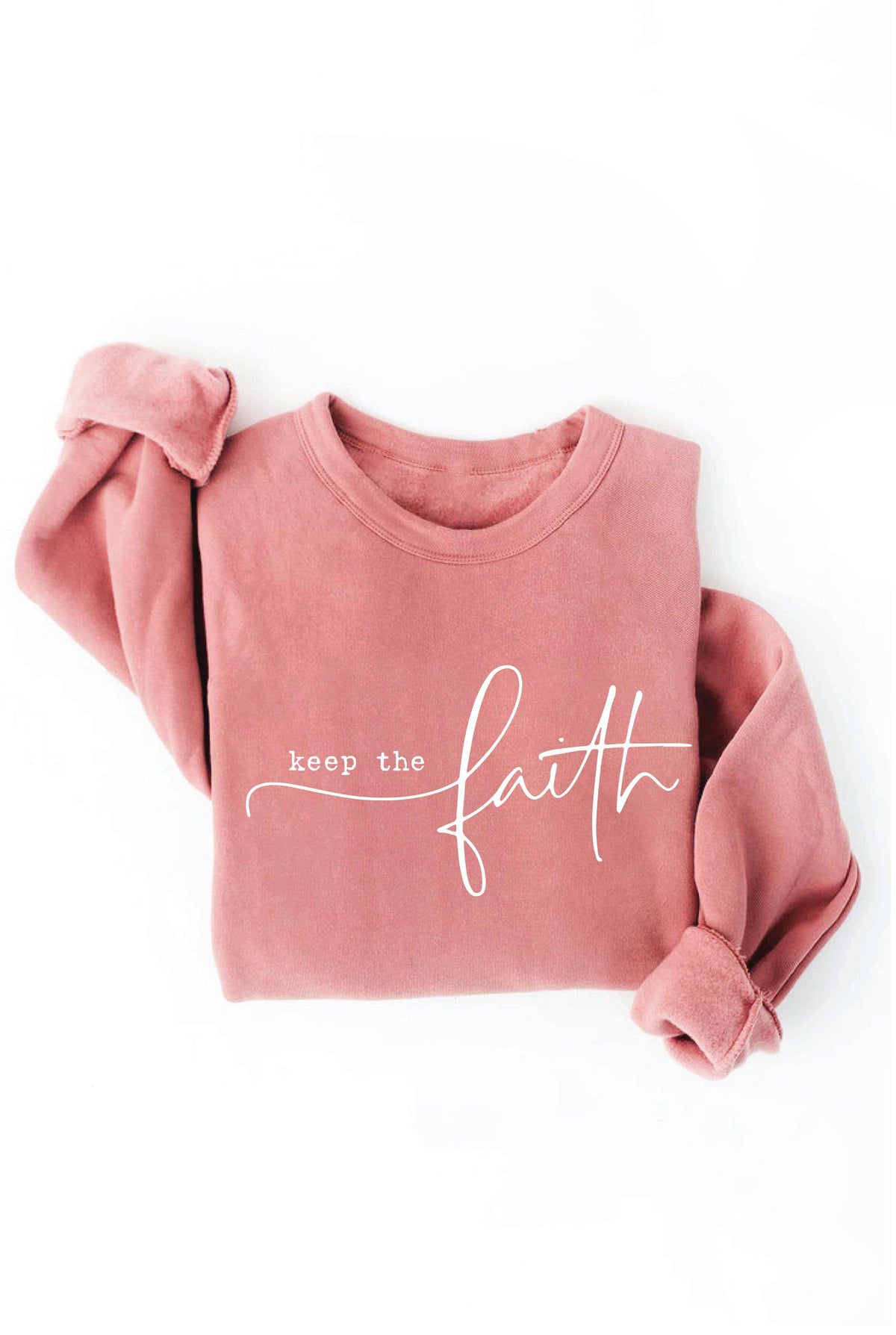 KEEP THE FAITH Graphic Sweatshirt