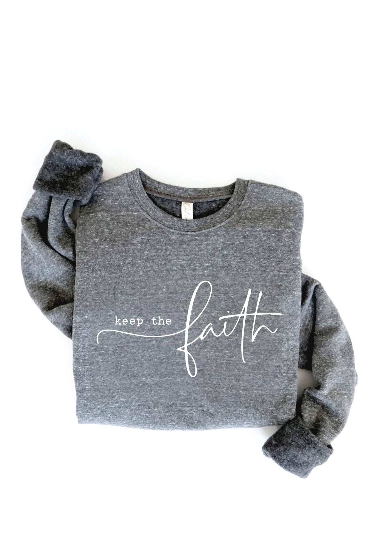 KEEP THE FAITH Graphic Sweatshirt