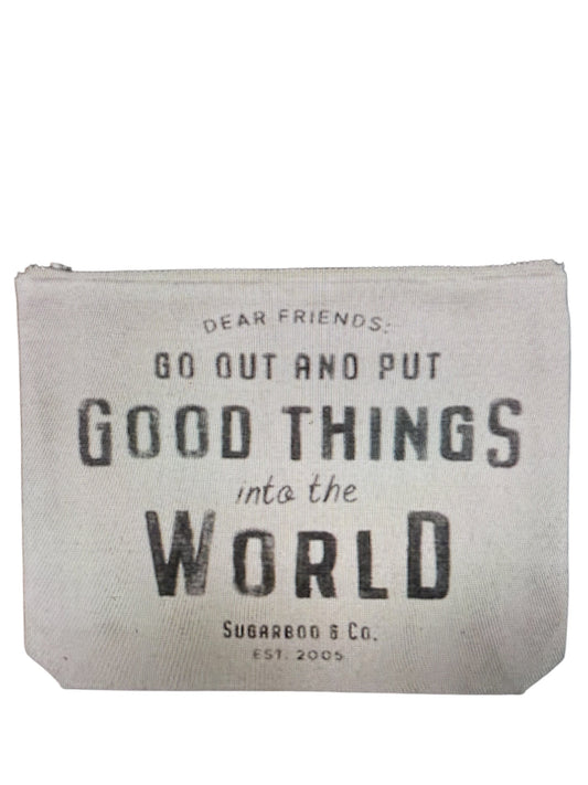 Put Good Things into the World Canvas Zip Pouch