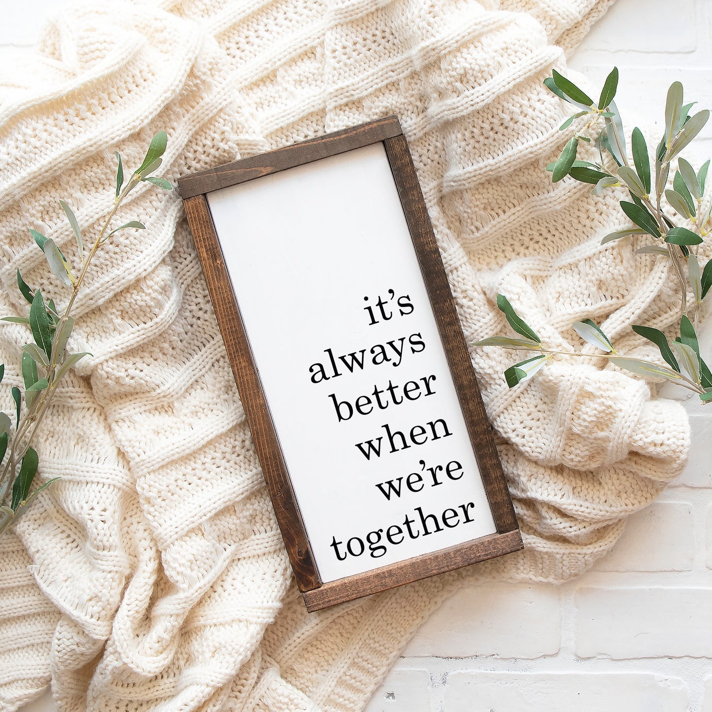 It's Always Better When We're Together Lyric Series Wood Sign