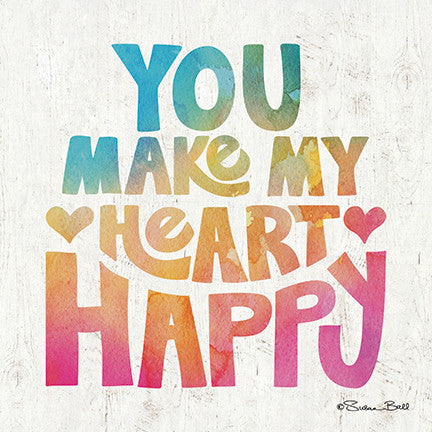 You Make My Heart Happy Inspirational Print