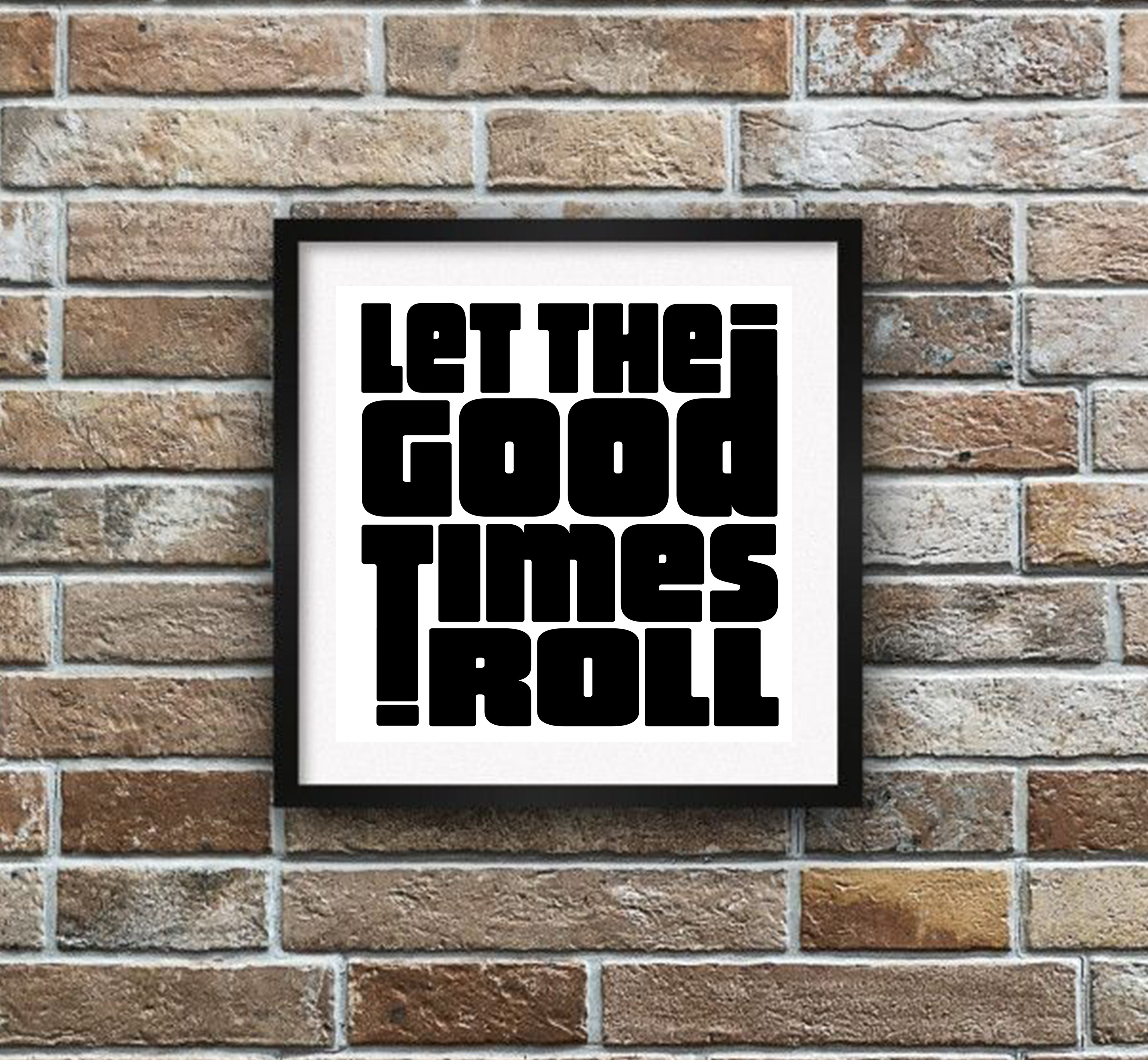 Let the good times roll | funny fashion bathroom | wood sign