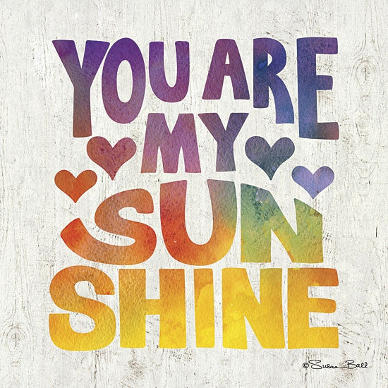 You Are My Sunshine Inspirational Print