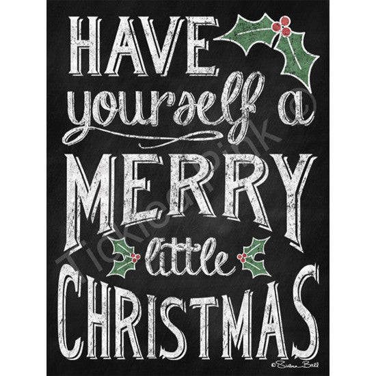 Have Yourself a Merry Little Christmas Art Print